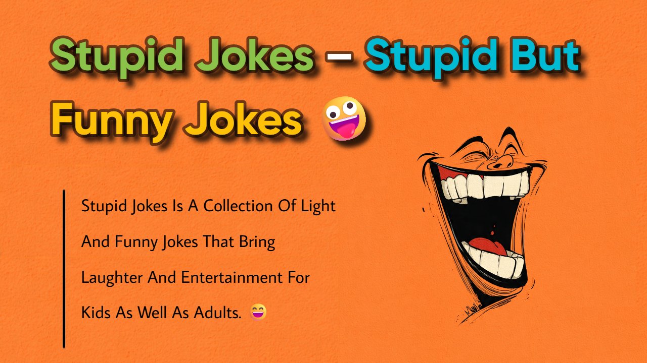 Stupid Jokes Image Thumnail